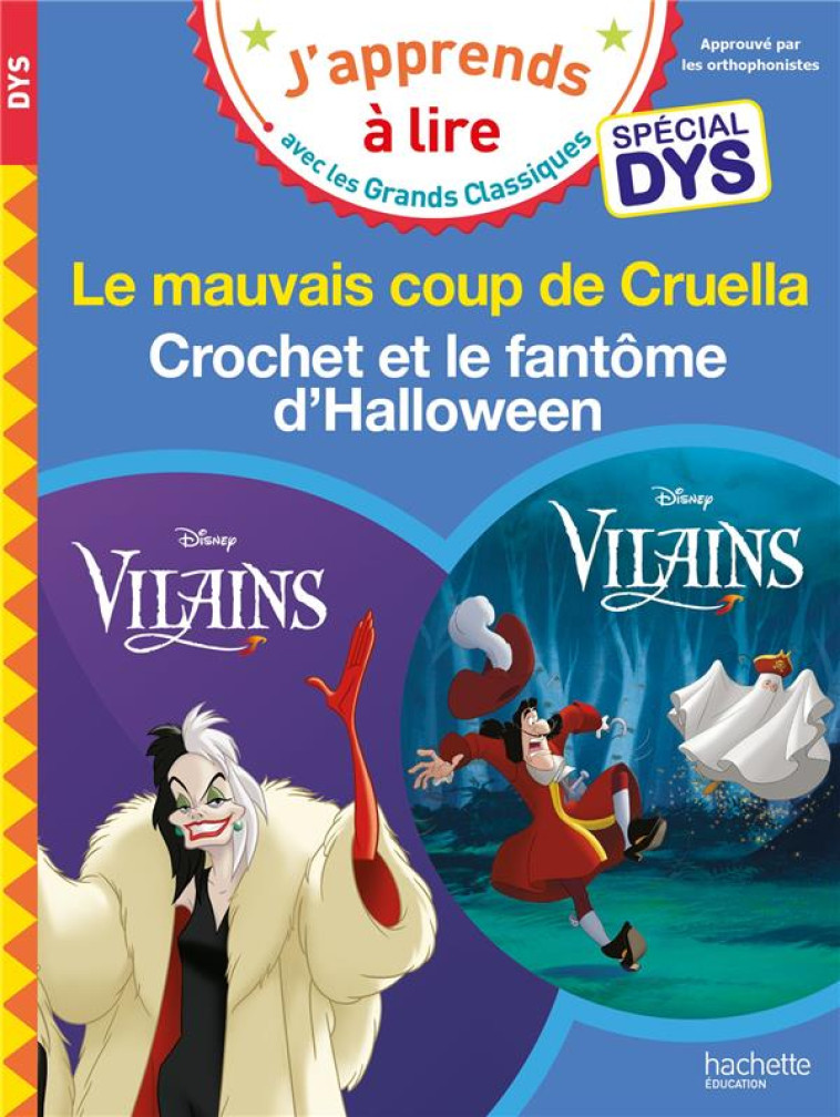 LE MAUVAIS COUP DE CRUELLA/CROCHET ET LE FANTOME D-HALLOW SPECIAL DYS - ALBERTIN/VIRON - HACHETTE