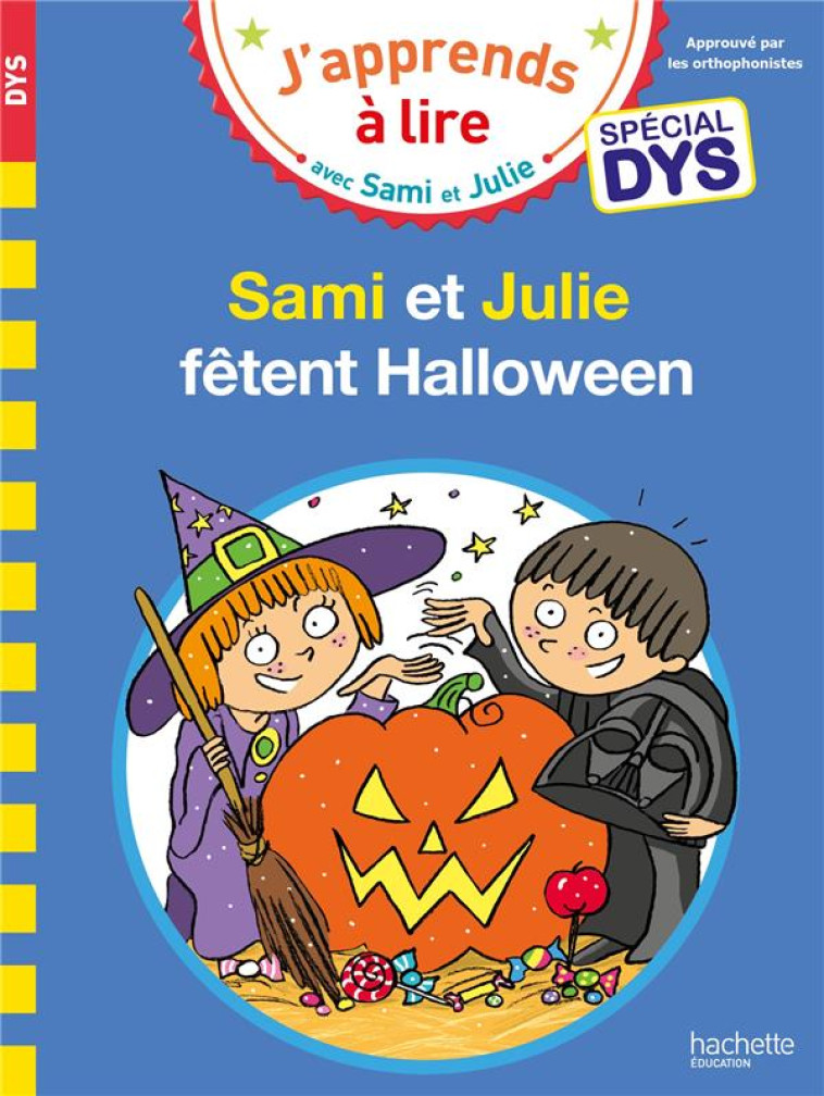 SAMI ET JULIE FETENT HALLOWEEN SPECIAL DYS - MASSONAUD/VIRON - HACHETTE