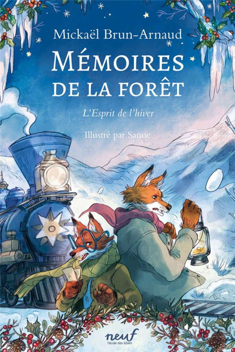 MEMOIRES DE LA FORET T03 L-ESPRIT DE L-HIVER - BRUN-ARNAUD MICKAEL - EDL