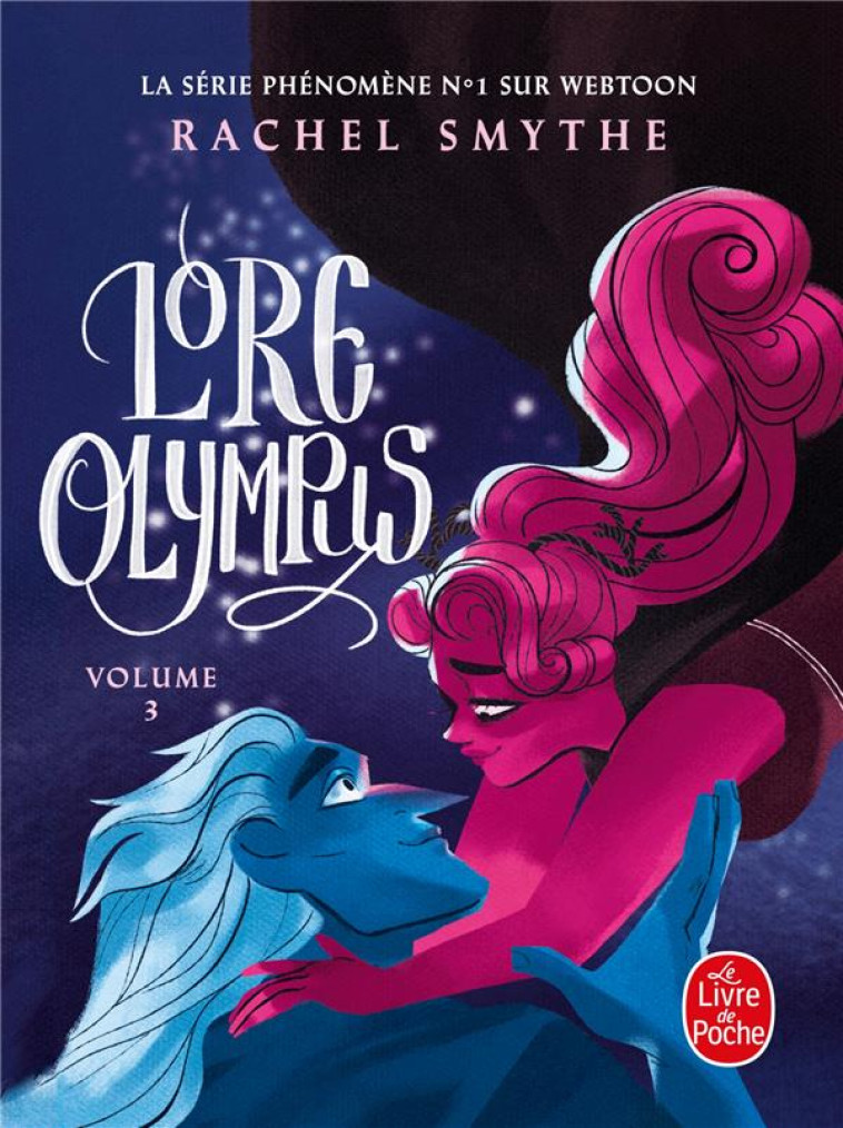 LORE OLYMPUS T03 - SMYTHE RACHEL - LGF/Livre de Poche