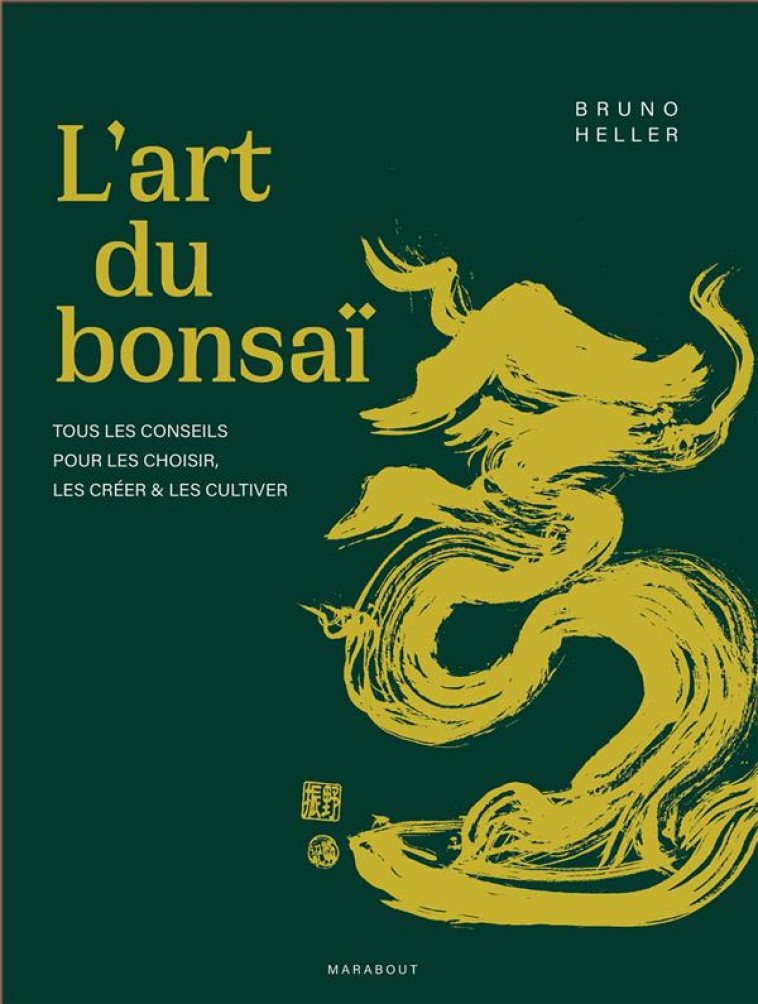 L-ART DU BONSAI - HELLER BRUNO - MARABOUT