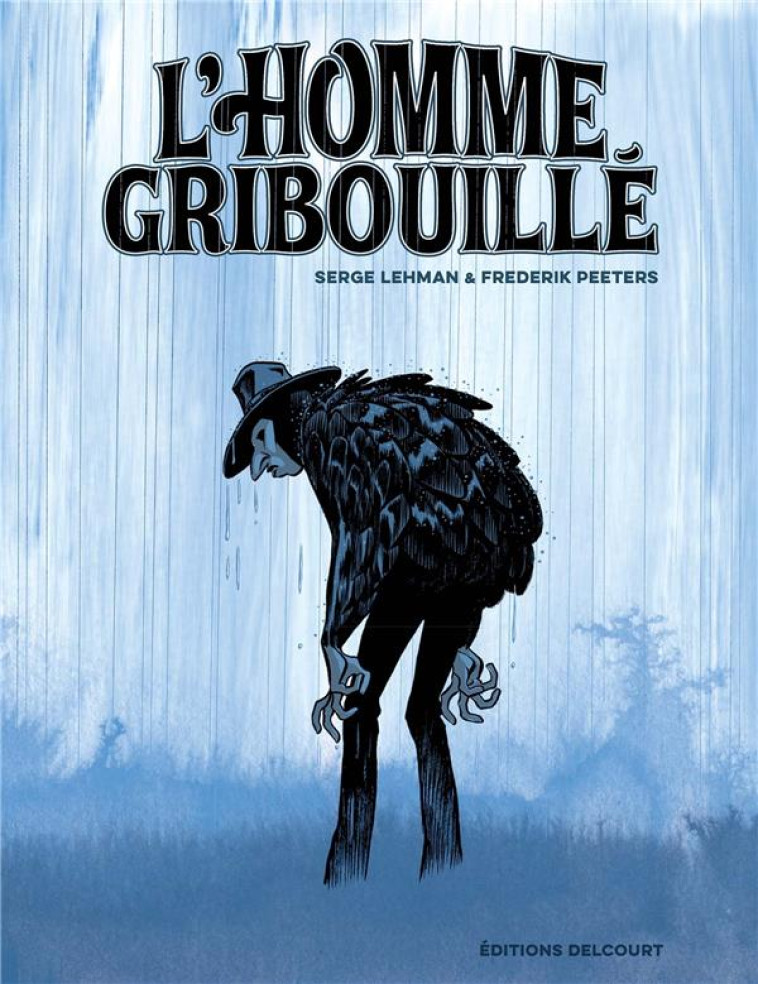 HOMME GRIBOUILLE - LEHMAN/PEETERS - DELCOURT