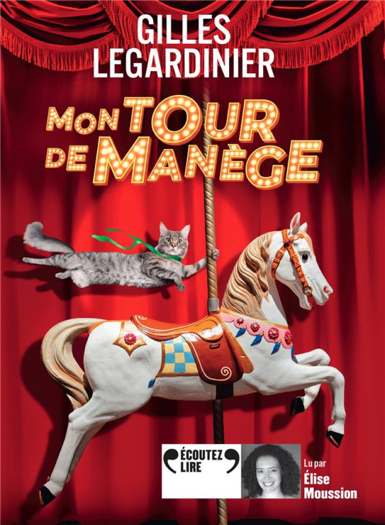 MON TOUR DE MANEGE - LEGARDINIER - GALLIMARD