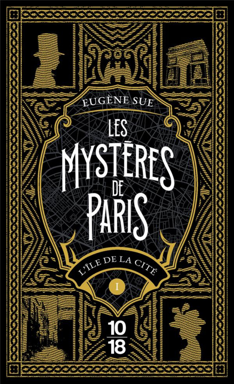 LES MYSTERES DE PARIS 1/4 L-ILE DE LA CITE - SUE EUGENE - 10 X 18