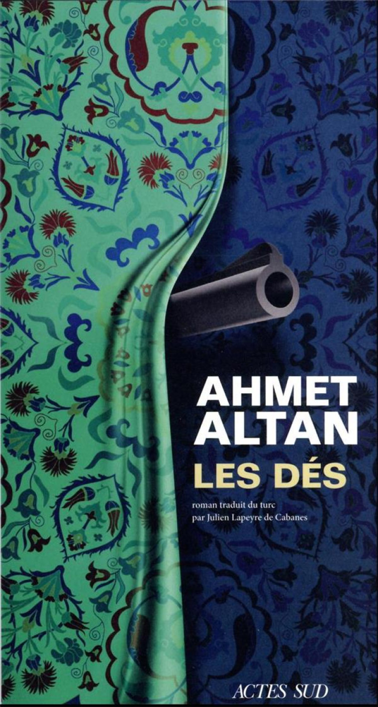 LES DES - ALTAN AHMET - ACTES SUD