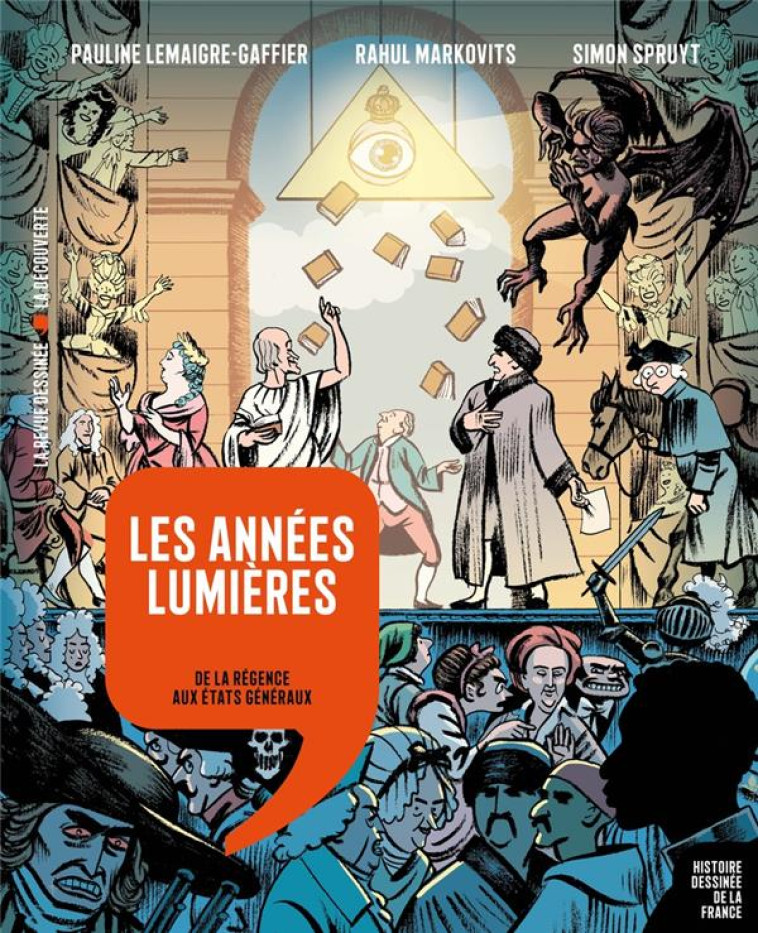 HISTOIRE DESSINEE DE LA FRANCE - LES ANNEES LUMIERES VOL 12 - LEMAIGRE-GAFFIER - LA DECOUVERTE