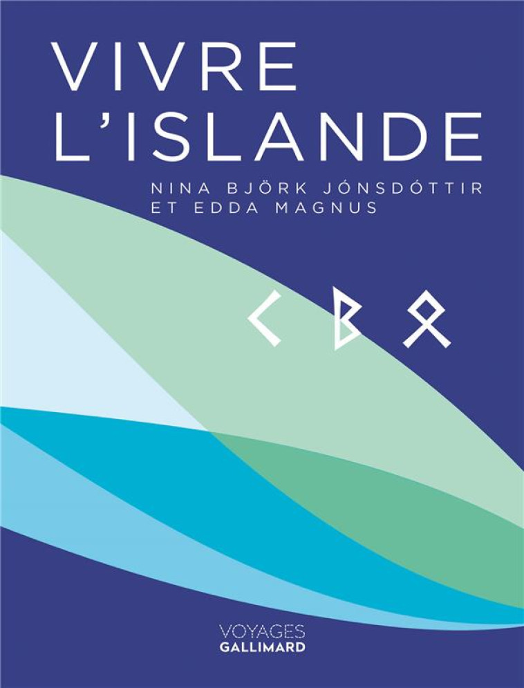 VIVRE L-ISLANDE - BJORK JONSDOTTIR/MAG - Gallimard-Loisirs