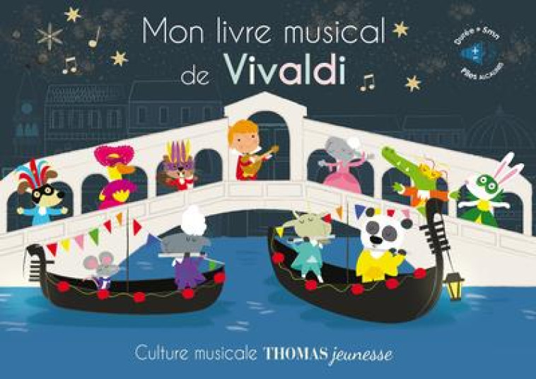 MON LIVRE MUSICAL  DE VIVALDI - DELOSTE - THOMAS JEUNESSE