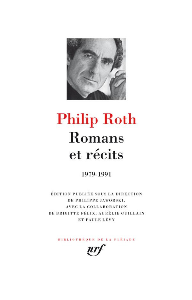 ROMANS ET RECITS (1979-1991) - PHILIP ROTH - GALLIMARD