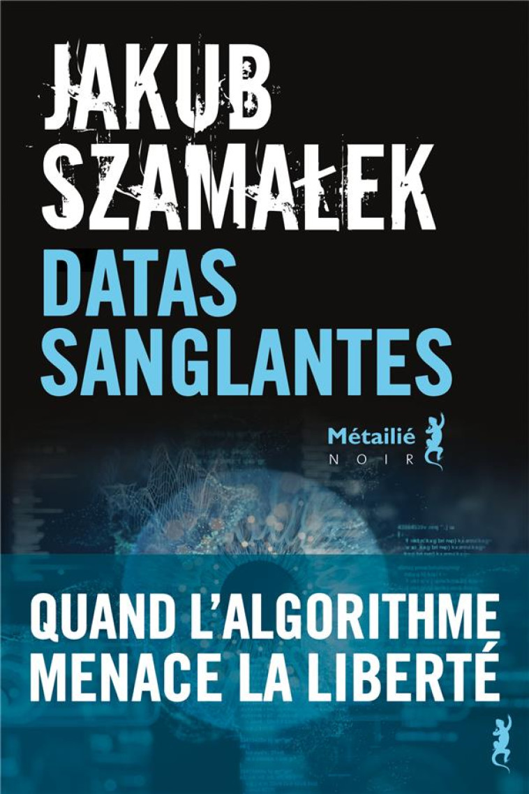 DATAS SANGLANTES - SZAMAEK JAKUB - METAILIE