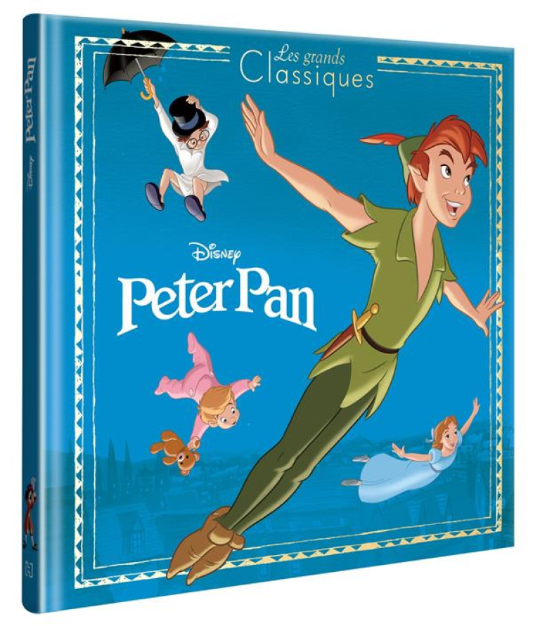 PETER PAN - LES GRANDS CLASSIQUES - XXX - HACHETTE