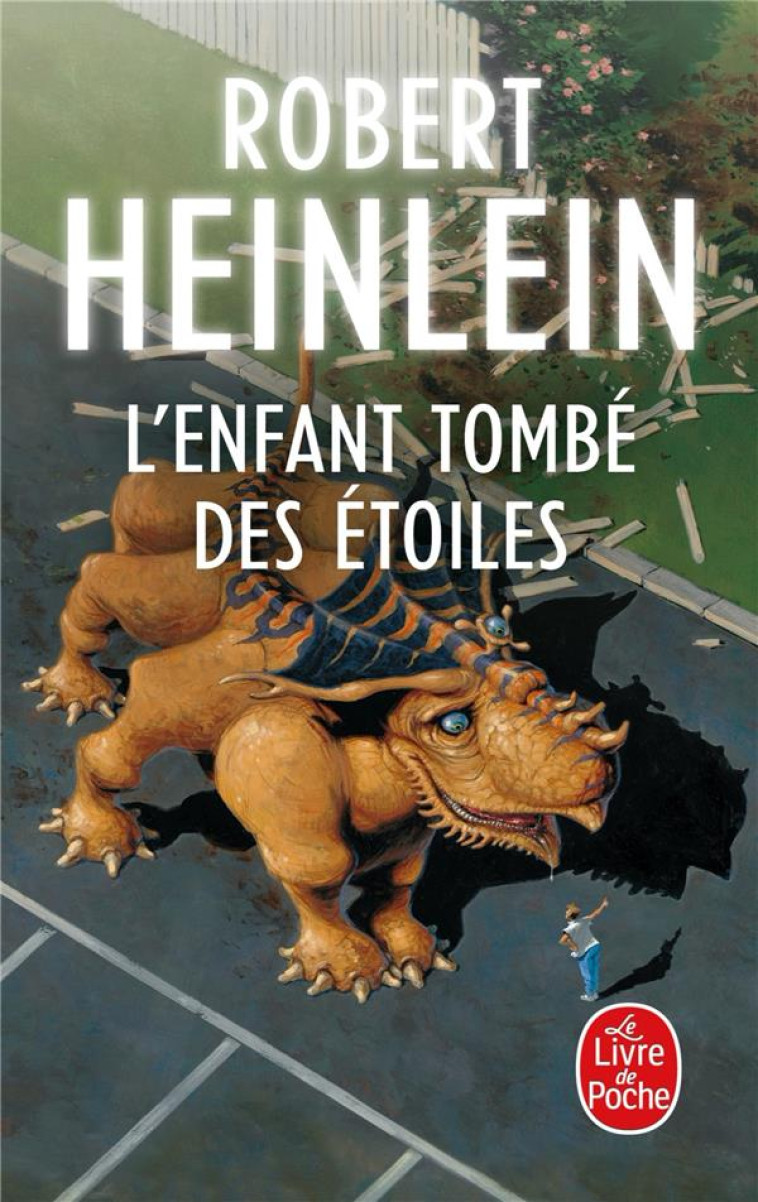 L-ENFANT TOMBE DES ETOILES - HEINLEIN ROBERT - LGF/Livre de Poche