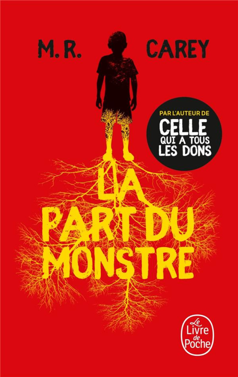 LA PART DU MONSTRE - CAREY M.R. - LGF/Livre de Poche