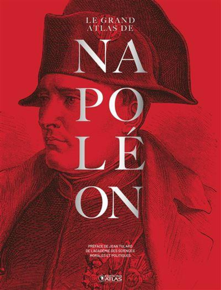 LE GRAND ATLAS DE NAPOLEON 4E ED - COLLECTIF/TULARD - GLENAT