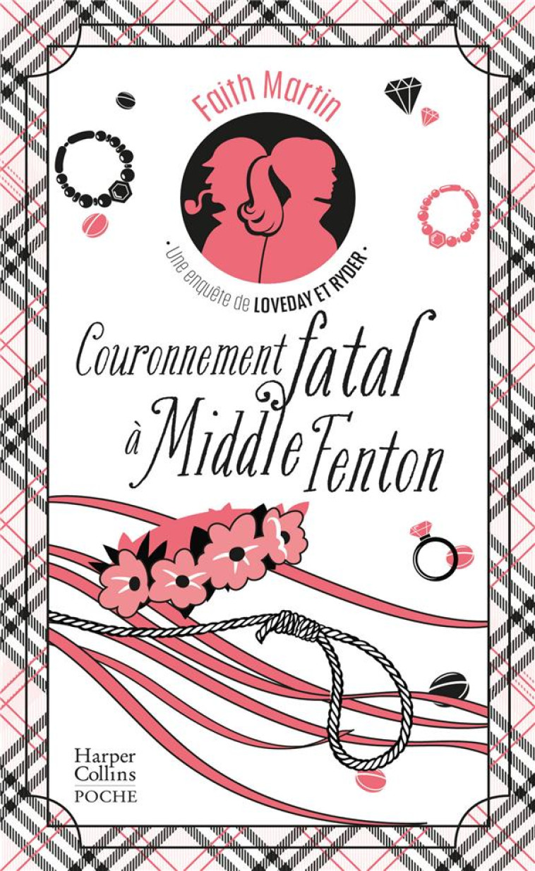 COURONNEMENT FATAL A MIDDLE FENTON - UNE ENQUETE DE LOVEDAY & RYDER - MARTIN FAITH - HARPERCOLLINS