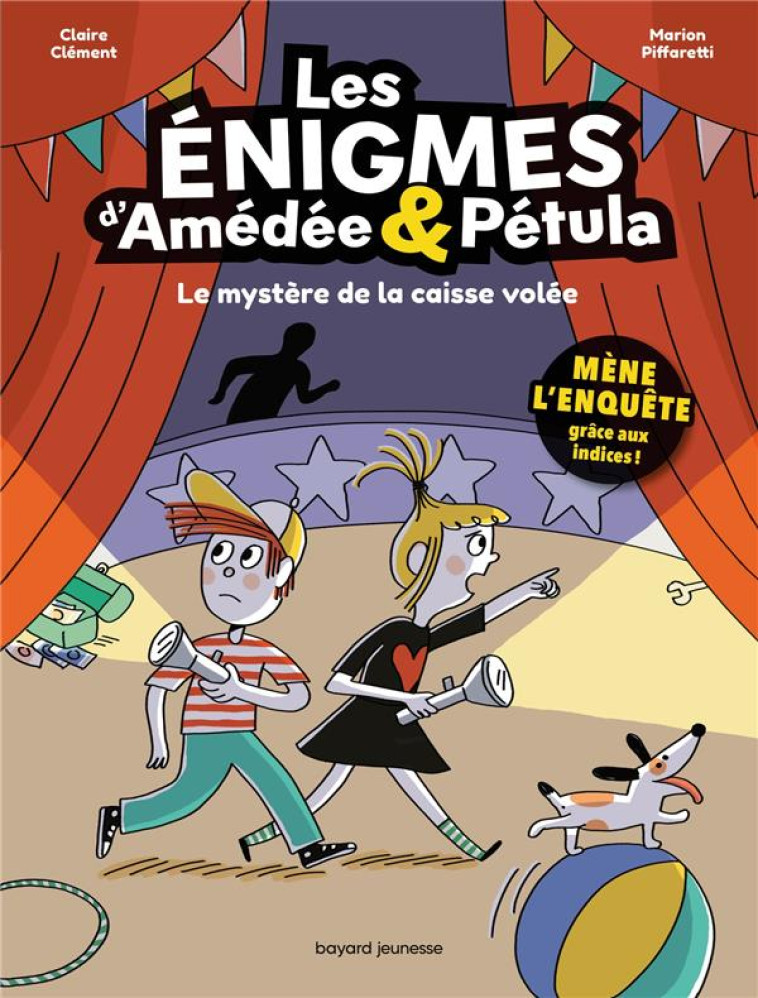 LES ENIGMES D-AMEDEE ET PETULA T01 LE MYSTERE DE LA CAISSE VOLEE - CLEMENT/PIFFARETTI - BAYARD JEUNESSE