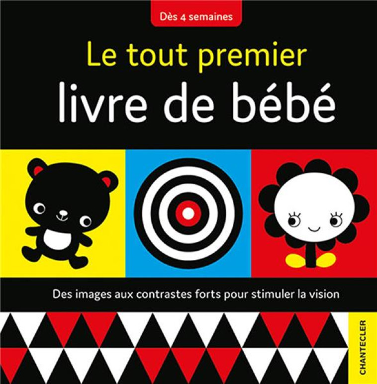 LE TOUT PREMIER LIVRE DE BEBE - COLLECTIF - CHANTECLER