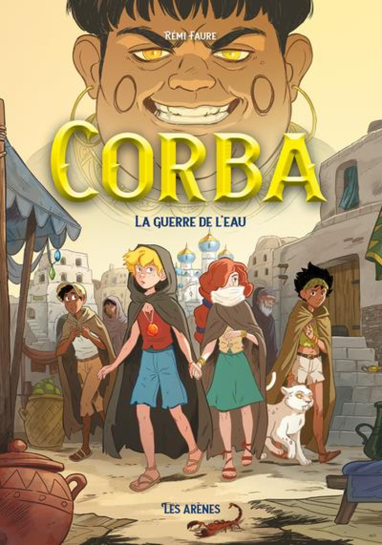 CORBA T03 LA GUERRE DE L-EAU - FAURE REMI - ARENES