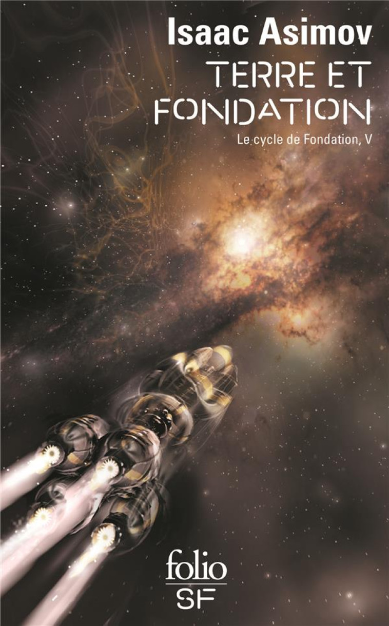 TERRE ET FONDATION - ASIMOV ISAAC - GALLIMARD