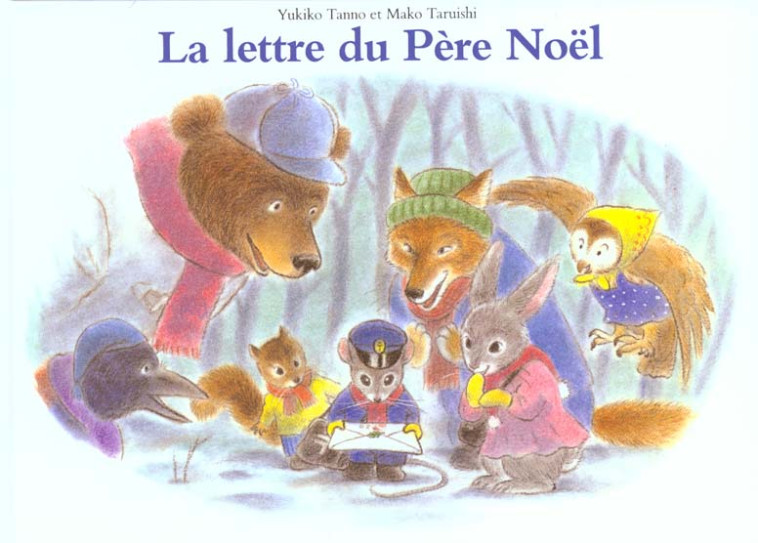 LETTRE DU PERE NOEL (LA) - TANNO/TARUISHI - EDL