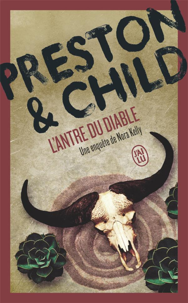 L-ANTRE DU DIABLE - PRESTON & CHILD - J'AI LU