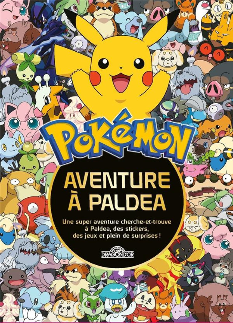 POKEMON MON LIVRE COLLECTOR UNE AVENTURE A PALDEA - THE POKEMON COMPANY - DRAGON D'OR