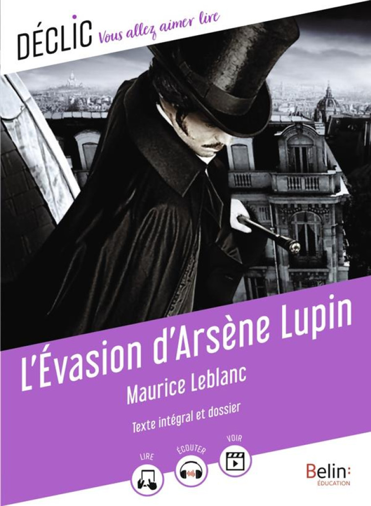 L-EVASION D-ARSENE LUPIN  ED 2021 - LEBLANC MAURICE - BELIN