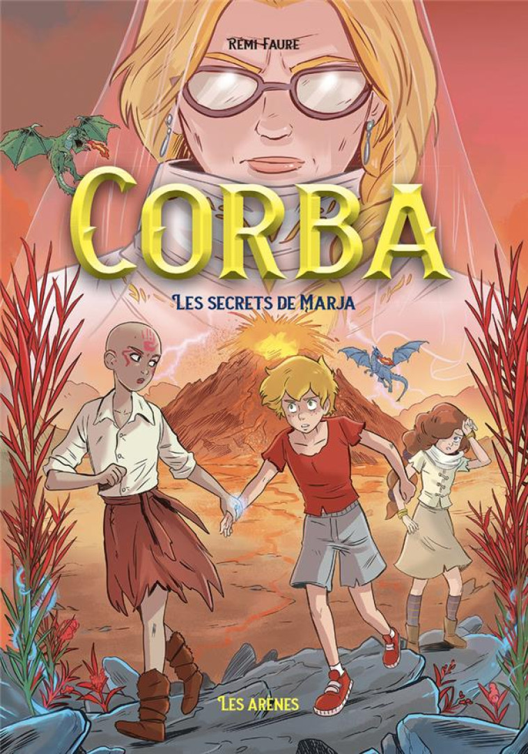 CORBA T04 LES SECRETS DE MARJA - FAURE REMI - ARENES