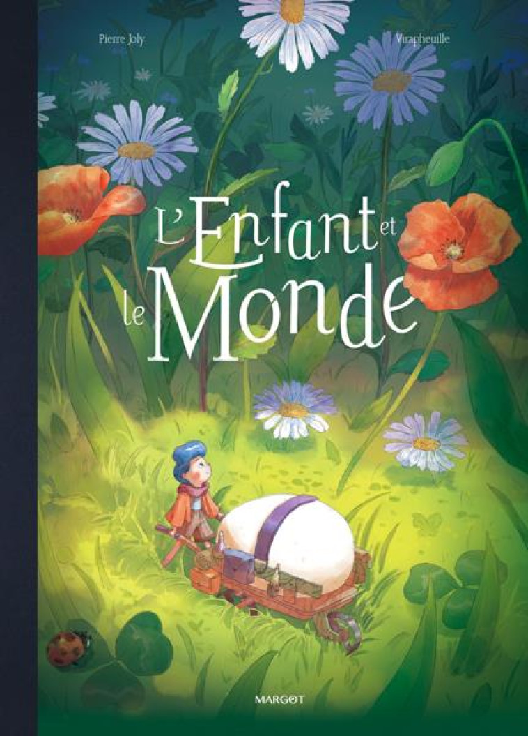 L-ENFANT ET LE MONDE - VIRAPHEUILLE - MARGOT