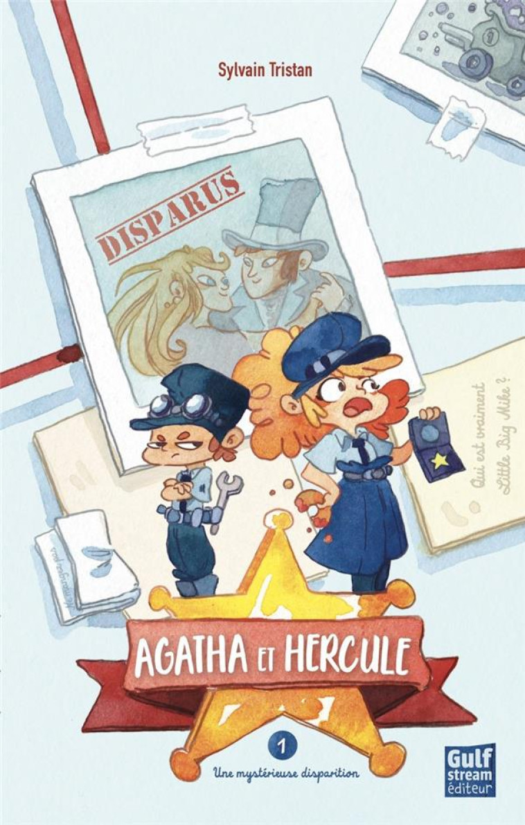 AGATHA ET HERCULE T01 UNE MYSTERIEUSE DISPARITION - TRISTAN SYLVAIN - GULF STREAM