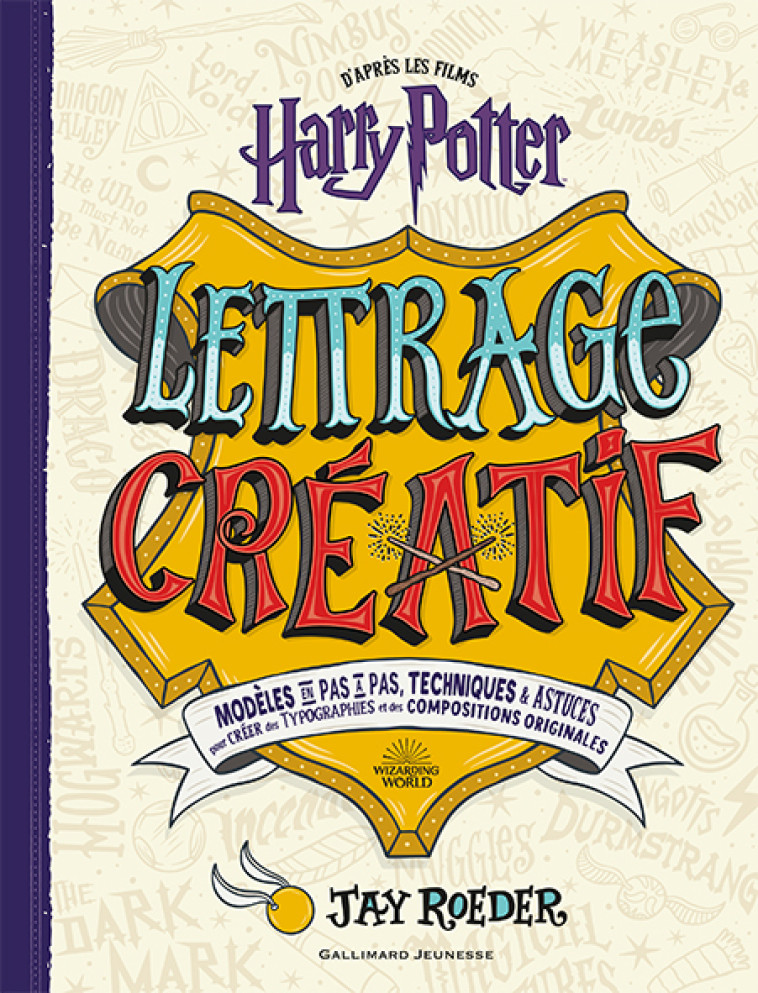 HARRY POTTER - LETTRAGE CREATIF - ROEDER JAY - GALLIMARD JEUNE