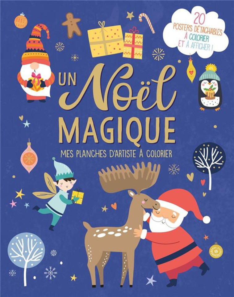 UN NOEL MAGIQUE - MES PLANCHES D-ARTISTE A COLORIER - ATELIER CLORO - 1 2 3 SOLEIL