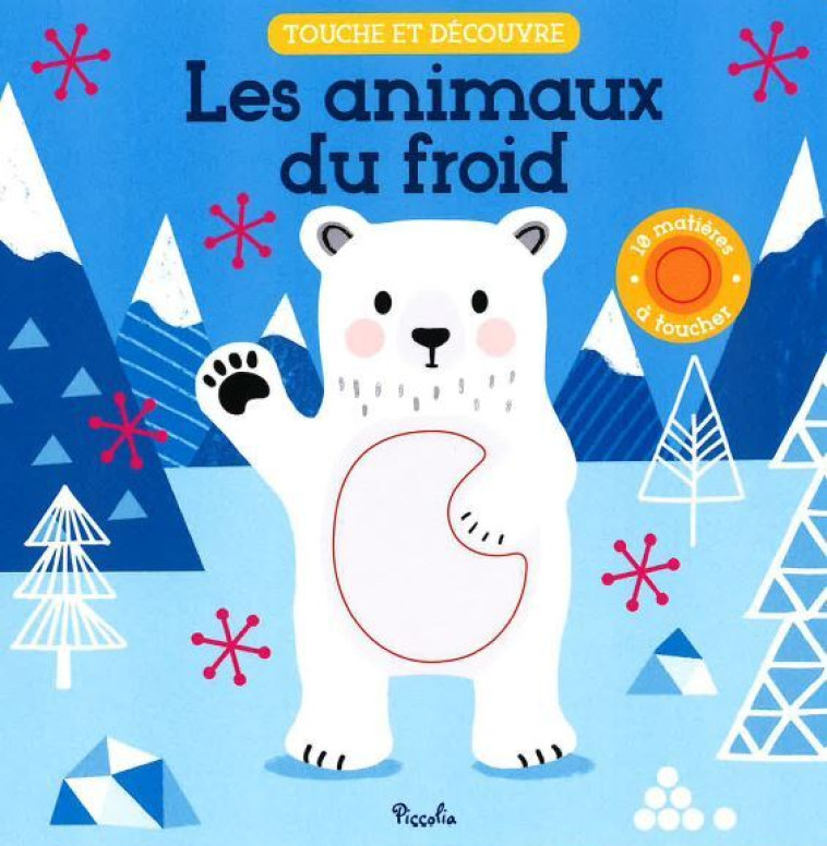 ANIMAUX DU FROID - KENDALL WENDY - PICCOLIA