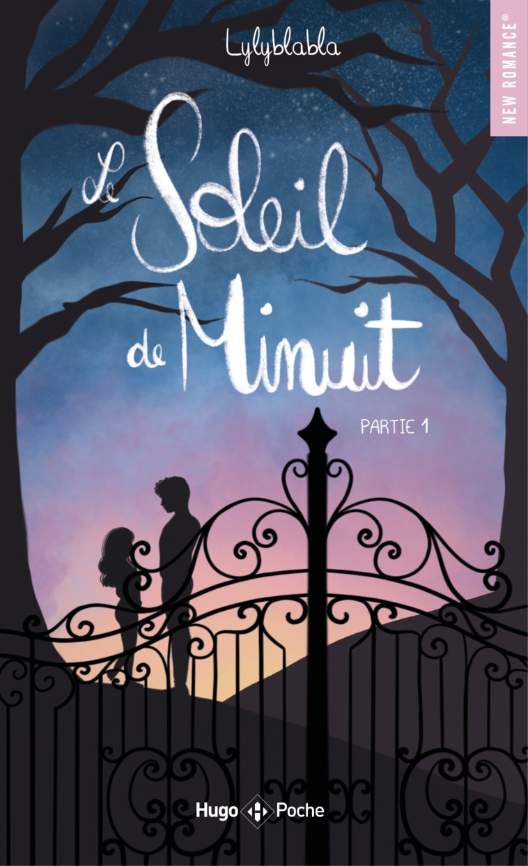 LE SOLEIL DE MINUIT - T01 - LYLYBLABLA - HUGO POCHE