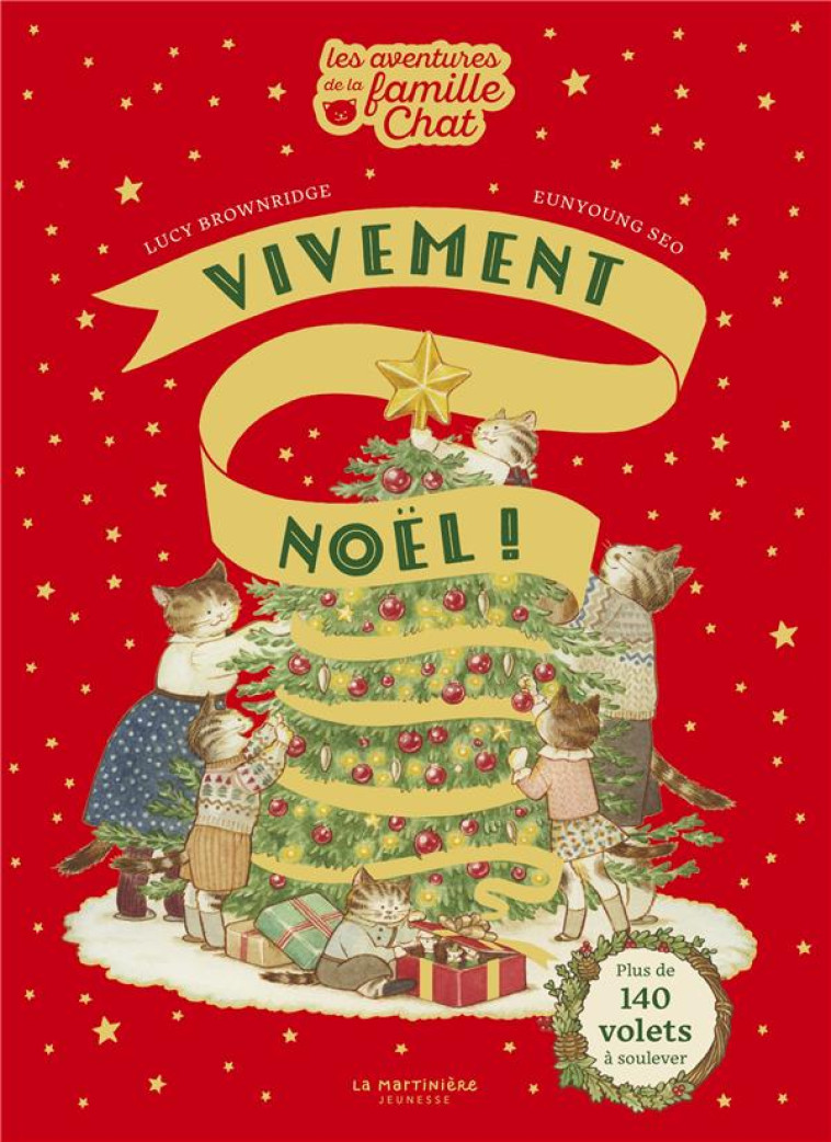 VIVEMENT NOEL ! LES AVENTURES DE LA FAMILLE CHAT - BROWNRIDGE/SEO - MARTINIERE BL