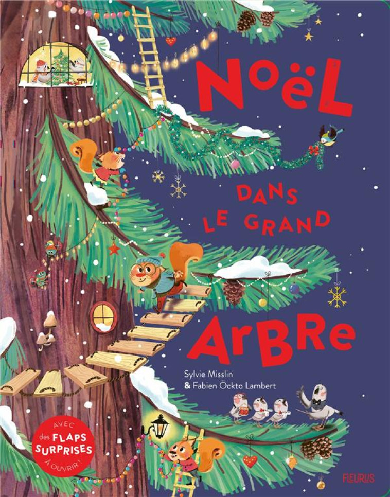 NOEL DANS LE GRAND ARBRE - MISSLIN/LAMBERT - FLEURUS