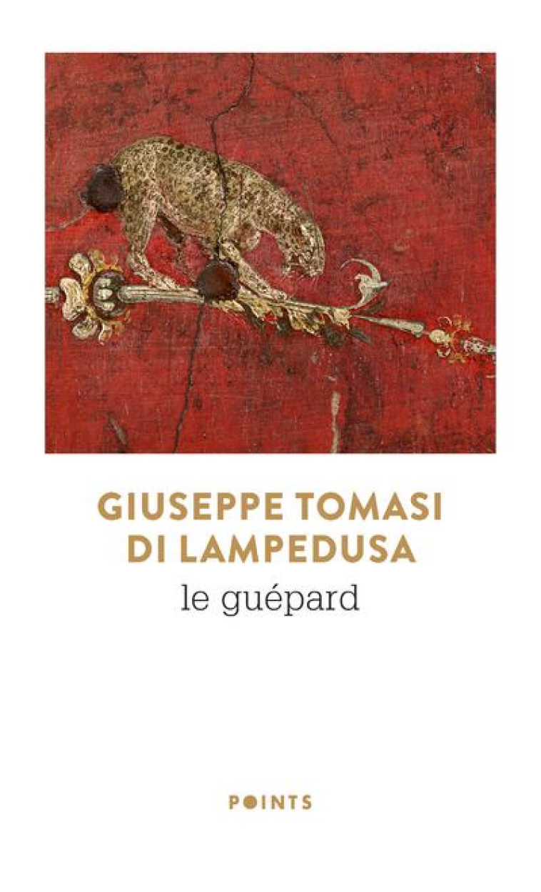 LE GUEPARD (REEDITION 50 ANS) - TOMASI DI LAMPEDUSA - POINTS