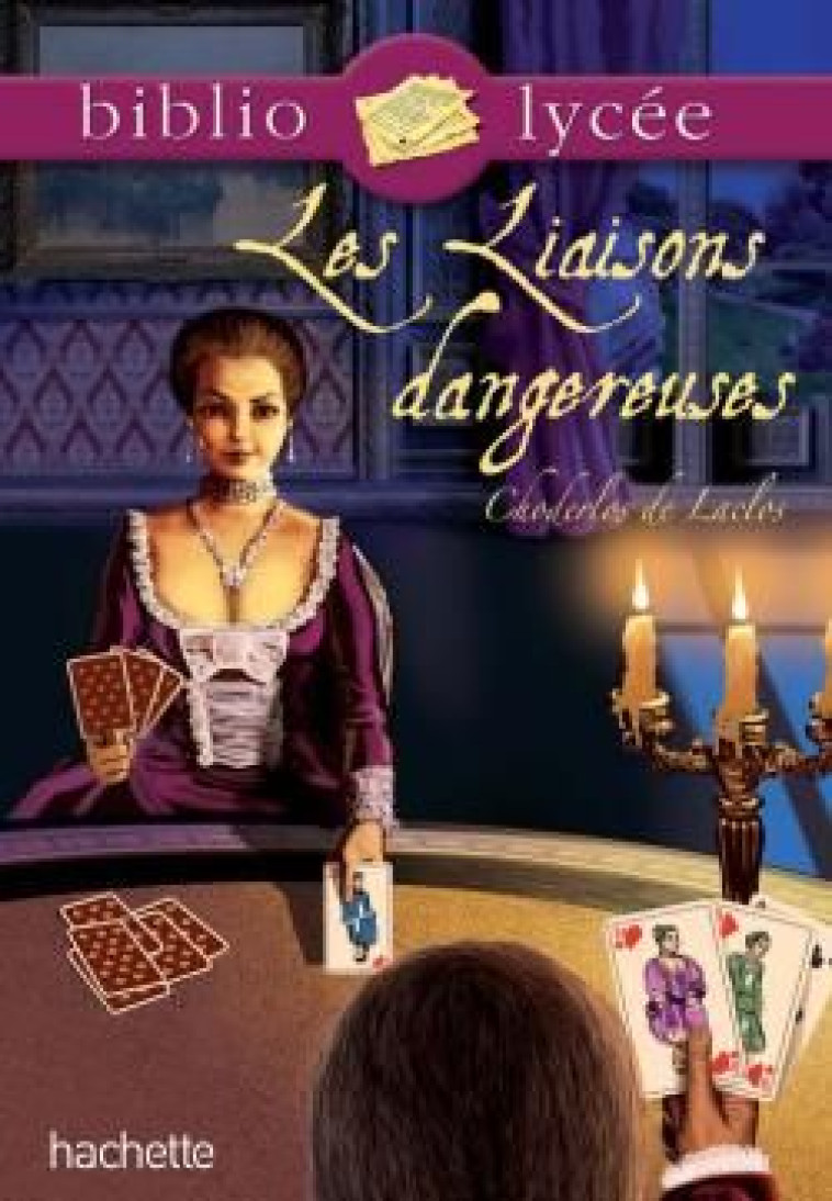 LES LIAISONS DANGEREUSES - CHODERLOS DE LACLOS - HACHETTE