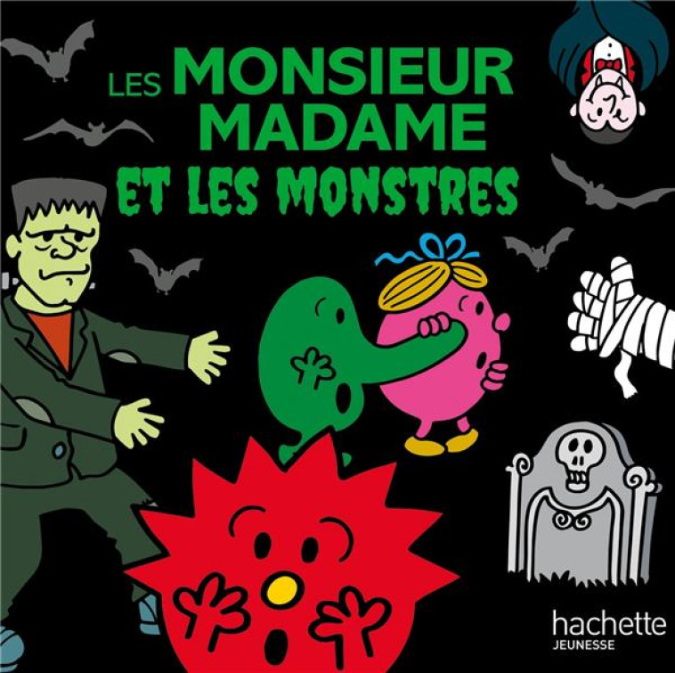 LES MONSIEUR MADAME ET LES MONSTRES - HARGREAVES - HACHETTE