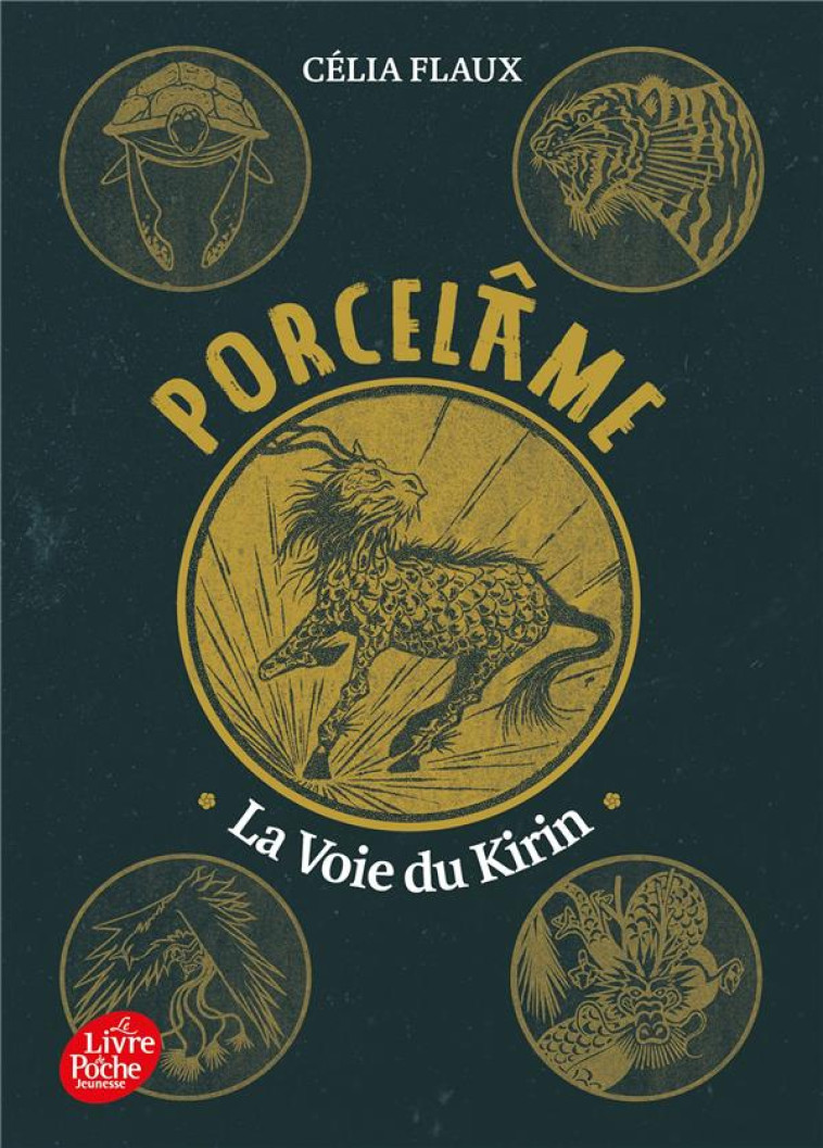 PORCELAME T01 LA VOIE DU KIRIN - FLAUX CELIA - HACHETTE