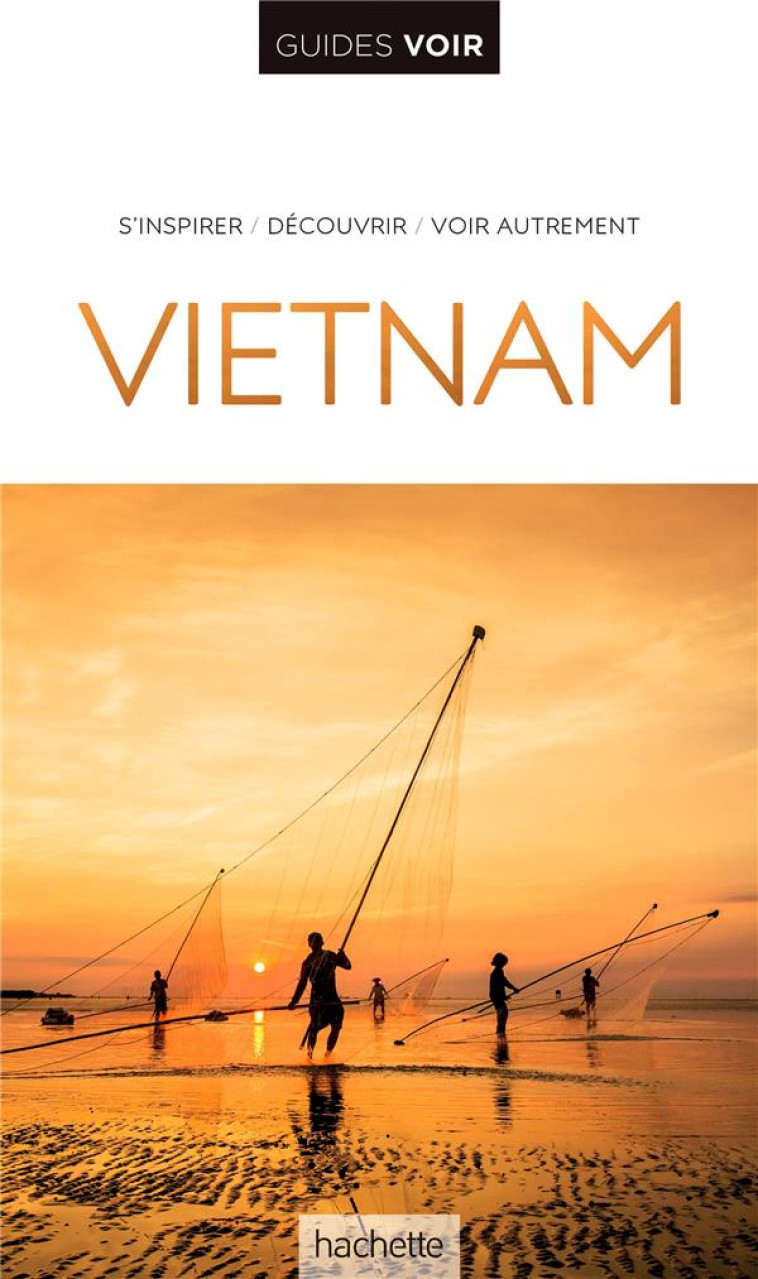 GUIDE VOIR VIETNAM - XXX - HACHETTE