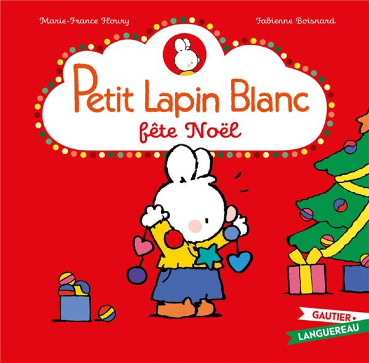 PETIT LAPIN BLANC FETE NOEL - FLOURY/BOISNARD - HACHETTE