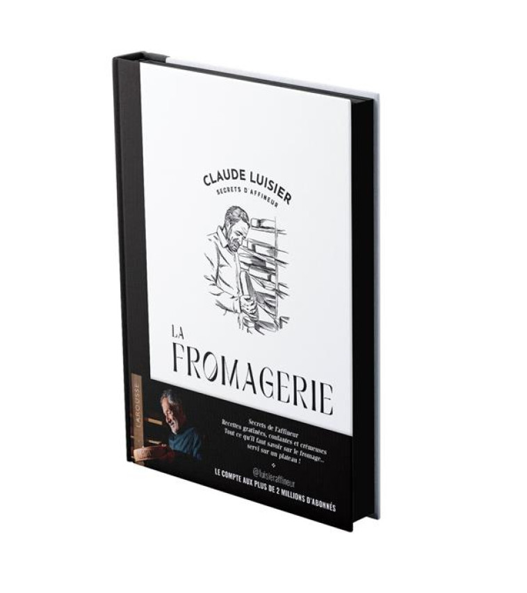 LA FROMAGERIE - LUISIER CLAUDE - LAROUSSE