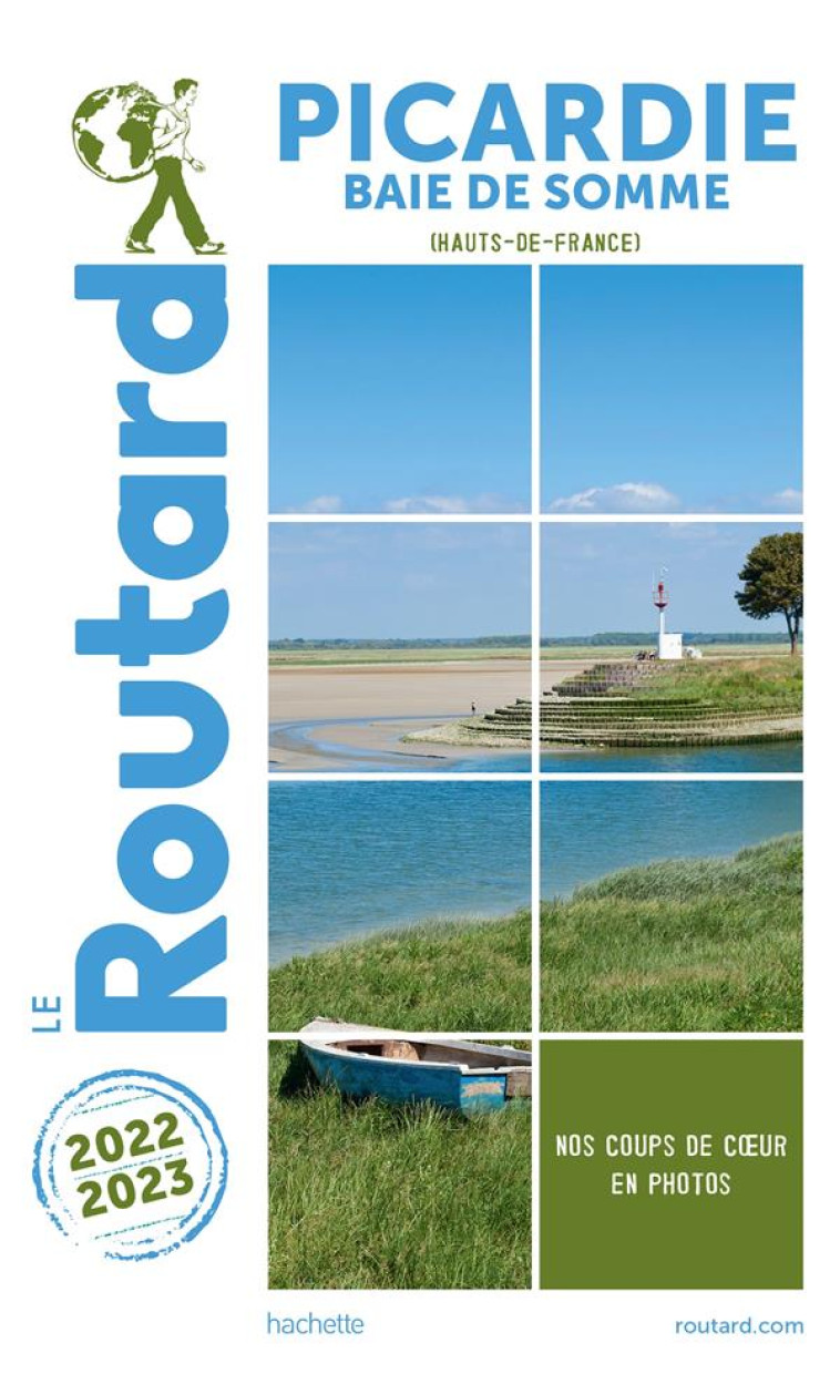 GUIDE DU ROUTARD PICARDIE 2022/23 - XXX - HACHETTE