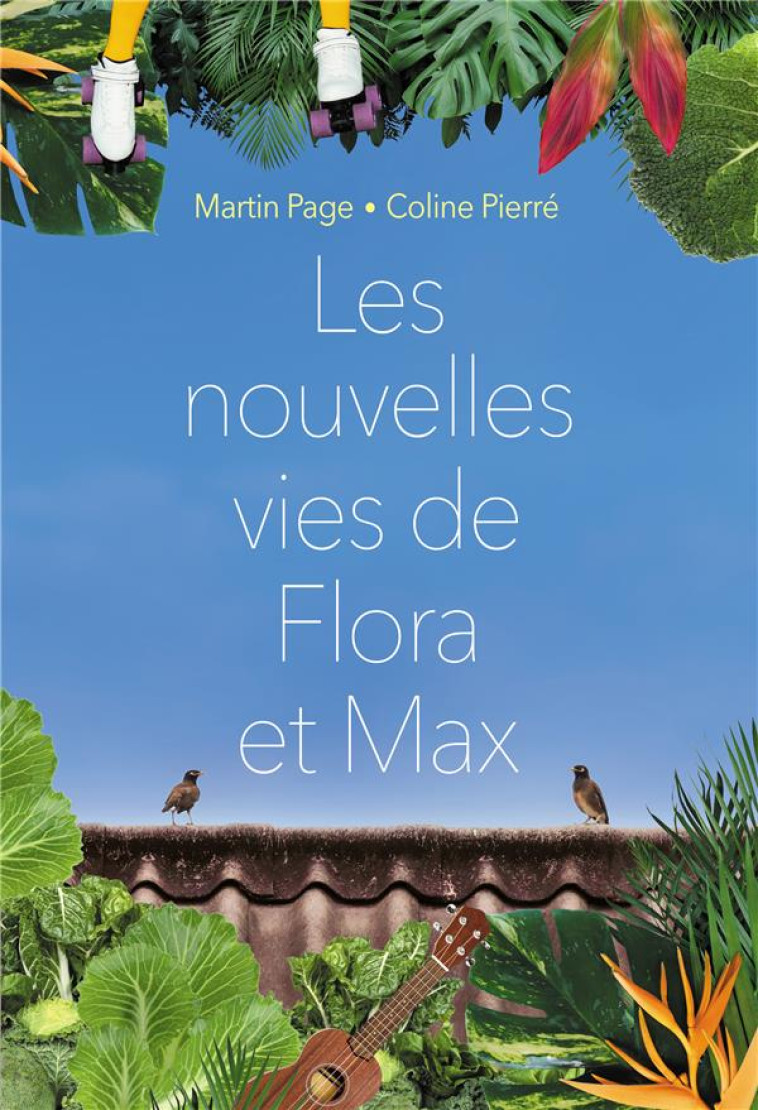 LES NOUVELLES VIES DE FLORA ET MAX - PAGE/PIERRE - EDL