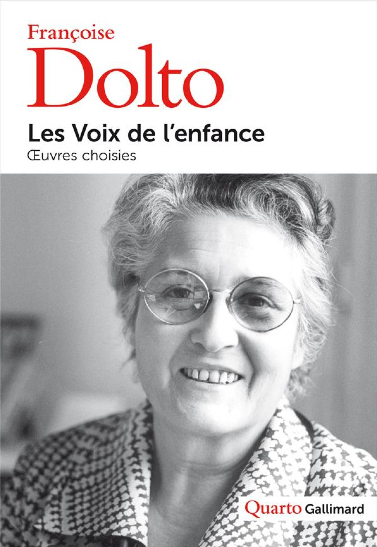 LES VOIX DE L-ENFANCE - OEUVRES CHOISIES - DOLTO FRANCOISE - GALLIMARD