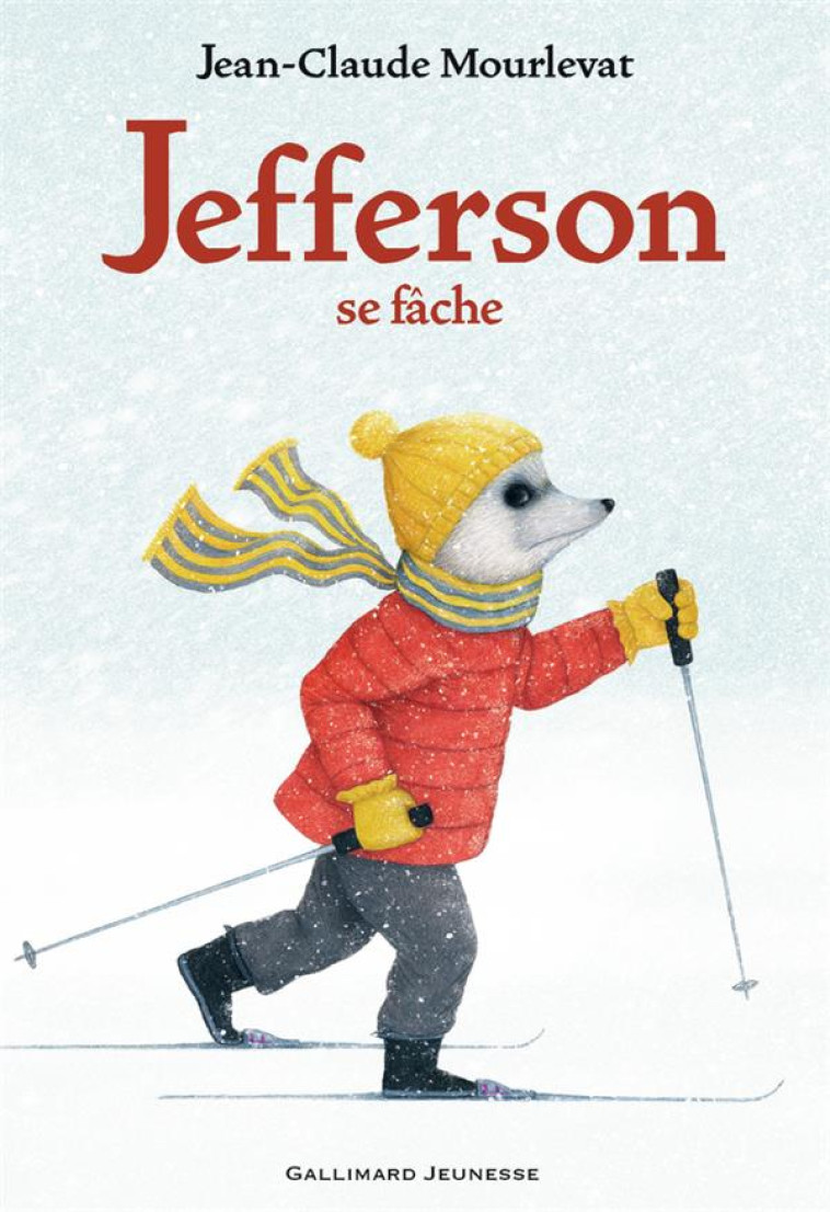 JEFFERSON SE FACHE - MOURLEVAT J-C. - GALLIMARD