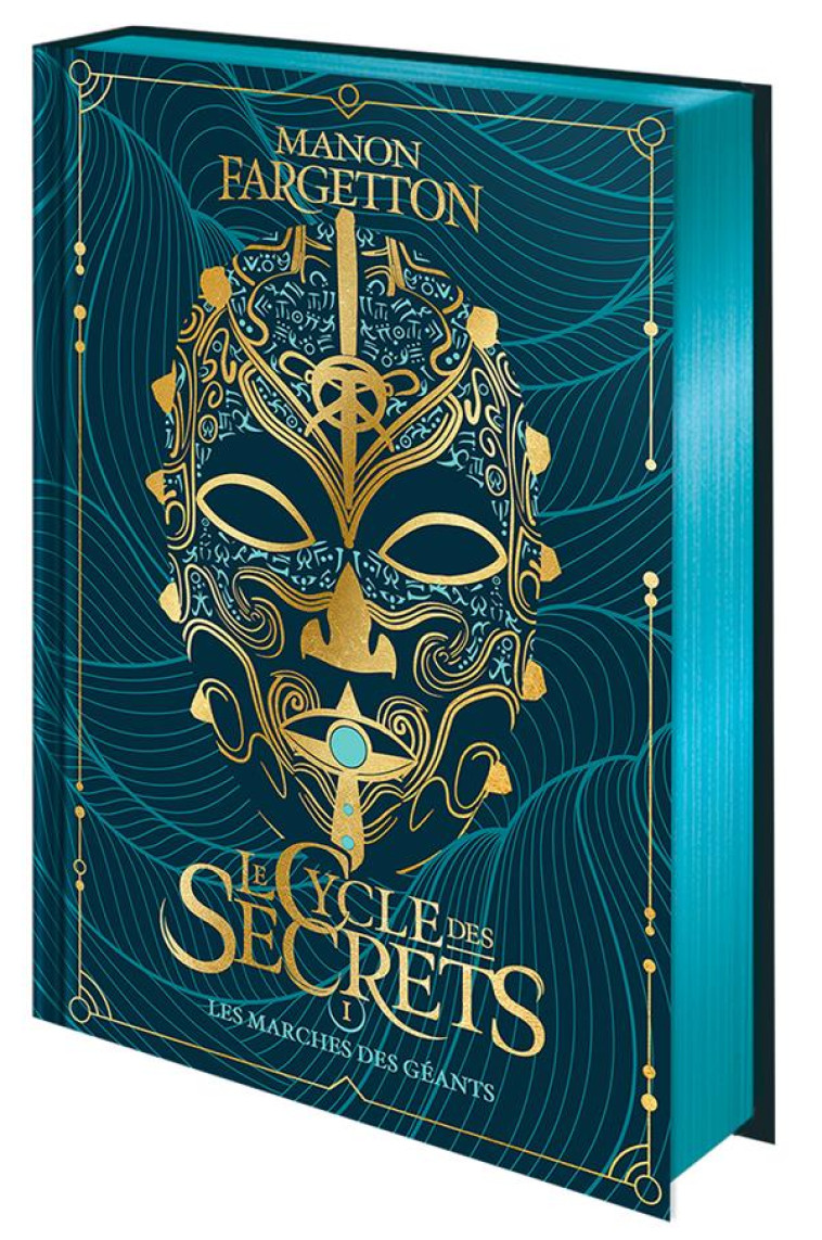 LE CYCLE DES SECRETS T01 LES MARCHES DES GEANTS - EDITION COLLECTOR - FARGETTON MANON - GALLIMARD