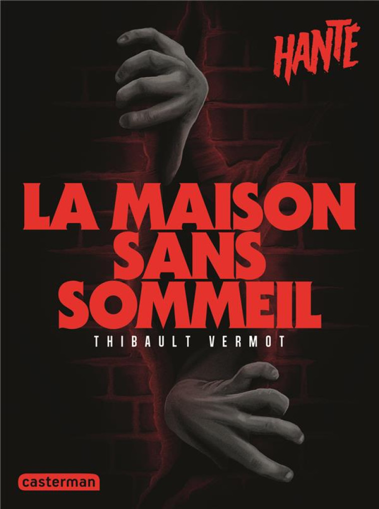 LA MAISON SANS SOMMEIL - VERMOT THIBAULT - CASTERMAN