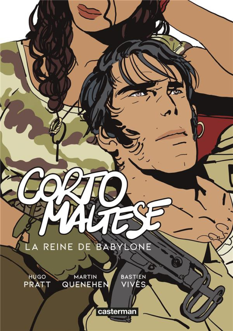 CORTO MALTESE LA REINE DE BABYLONE - VIVES - CASTERMAN